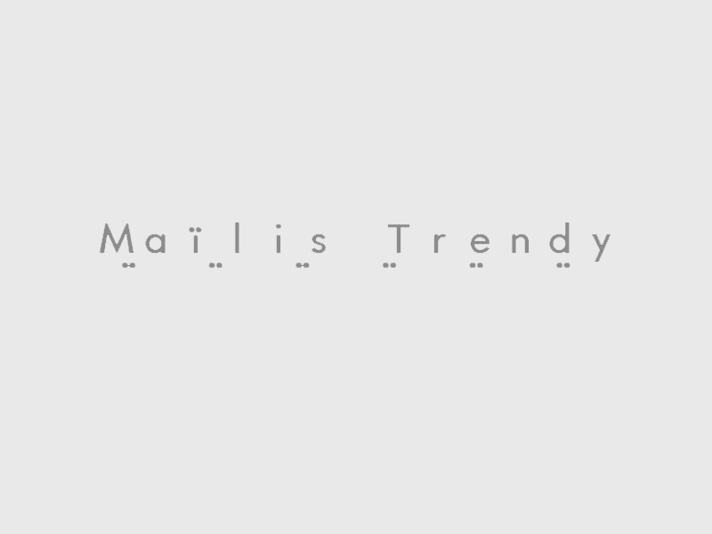 mailis trendy